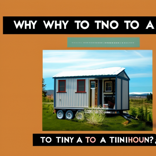 Why Not To Buy A Tiny Home?